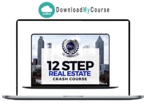 Jay Morrison – 12 Step Real Estate Crash Course